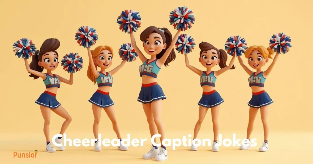 Cheerleader Caption Jokes