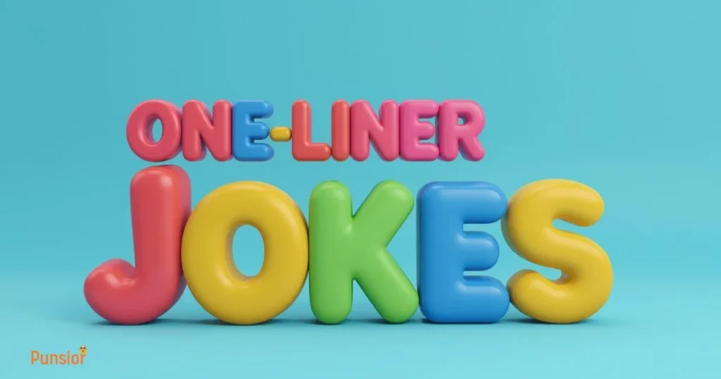 One Liner Jokes